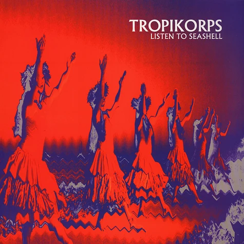 Tropikorps - Listen To Seashell