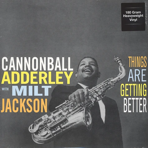 Cannonball Adderley & Milt Jackson - Things Are Getting Better 180g Vinyl Edition