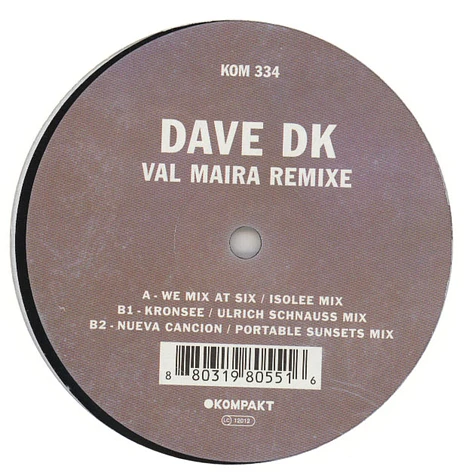 Dave DK - Val Maira Remixes