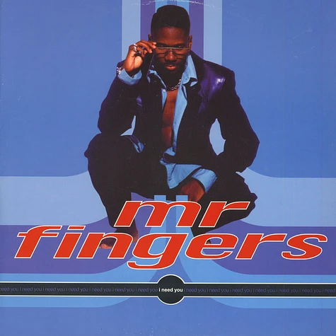 Mr. Fingers - I Need You