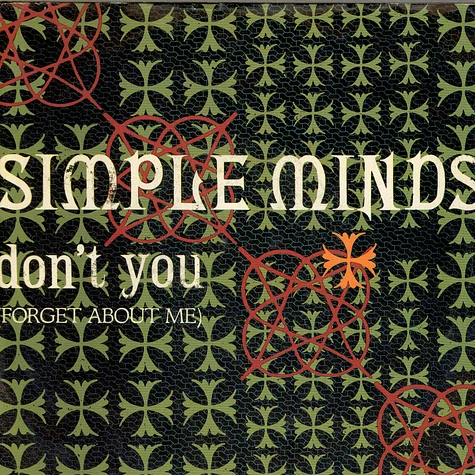 Simple Minds - Don't You (Forget About Me)