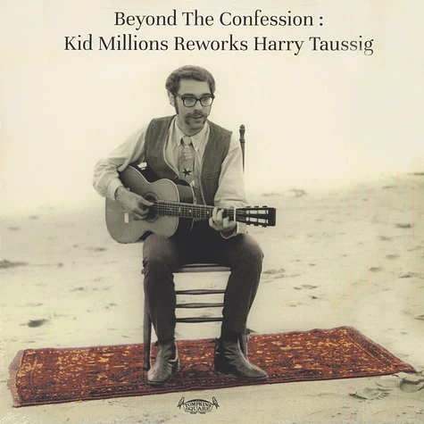 Kid Millions - Beyond The Confession: Kid Millions Reworks Harry Taussig