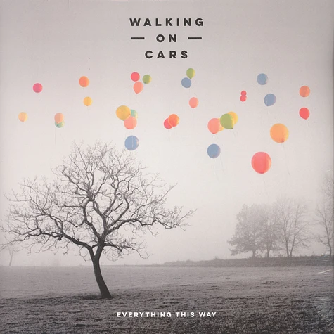 Walking On Cars - Everything This Way