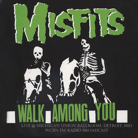Misfits - Walk Among You