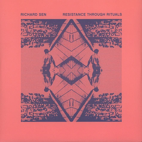 Richard Sen - Resistance Through Rituals