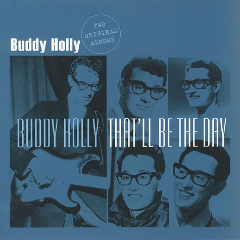 Buddy Holly - Buddy Holly - That'll Be The Day