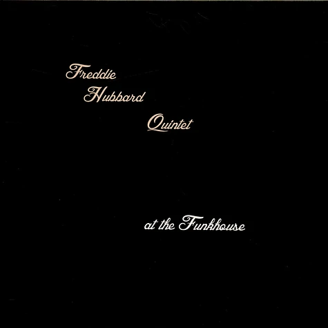 Freddie Hubbard Quintet - At The Funkhaus