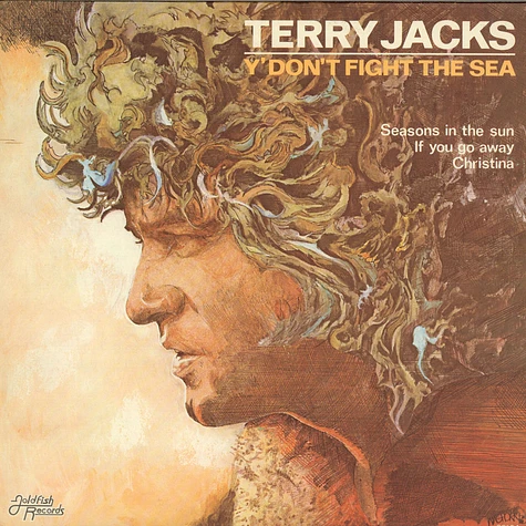 Terry Jacks - Y' Don't Fight The Sea
