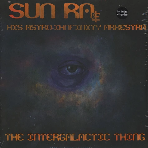Sun Ra & His Astro-Ihnfinity Arkestra - The Intergalactic Thing