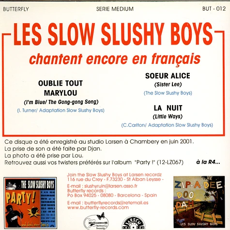 The Slow Slushy Boys - J'suis Bleue ! (Si Vous Etes Comme Ca Telephonez-Moi)