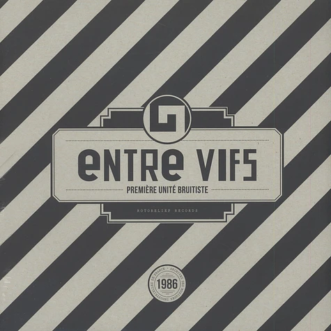 Entre Vifs - Premiere Unite Bruitiste Black Vinyl Edition