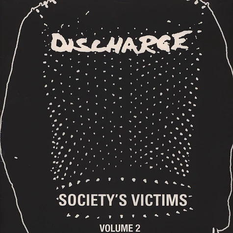Discharge - Society's Victim Volume 2