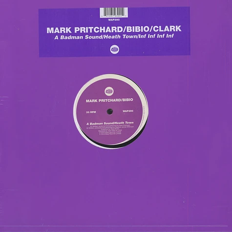 Mark Pritchard / Bibio / Clark - A Badman Sound / Heath Town
