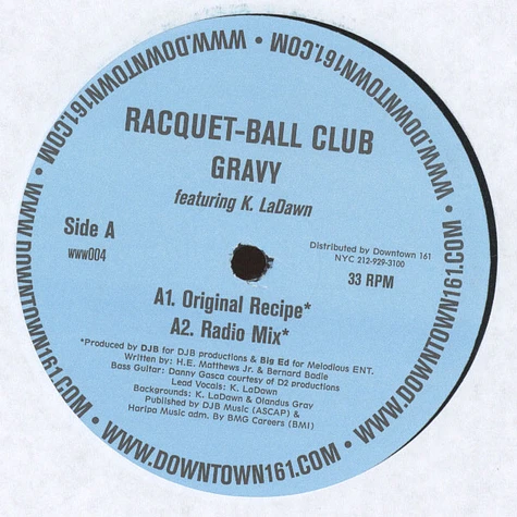 Racquet-Ball Club - Gravy Feat. K Ladawn