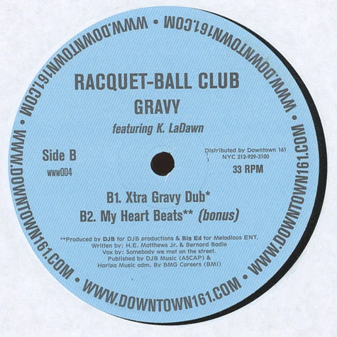Racquet-Ball Club - Gravy Feat. K Ladawn