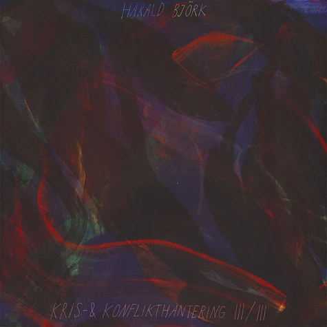 Harald Björk - Kris- & Konflikthantering III/III