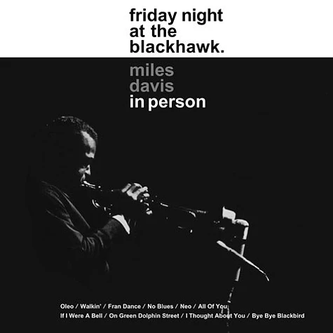 Miles Davis - In Person, Friday Night At The Blackhawk