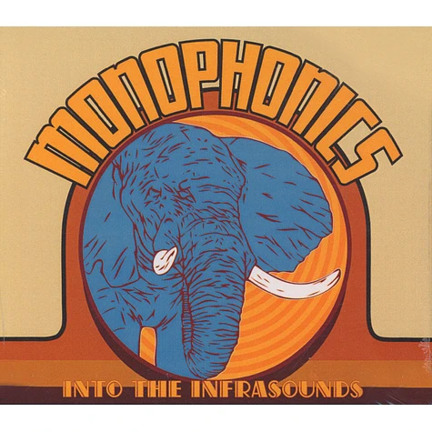 Monophonics - Into The Infrasounds