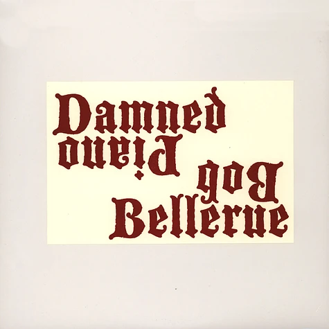 Bob Bellerue - Damned Piano