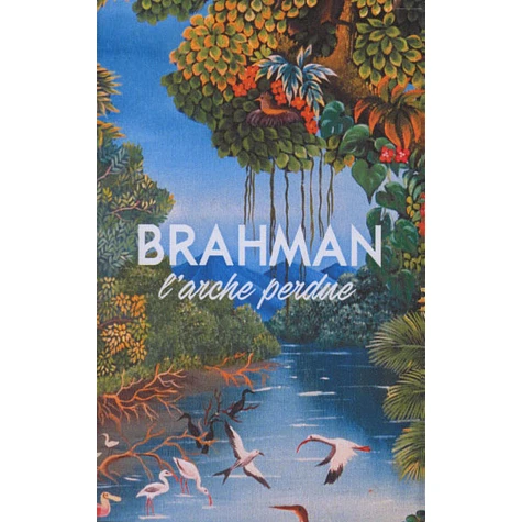Brahman - L'Arche Perdue