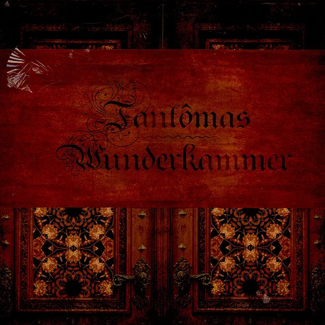 Fantômas - Wunderkammer