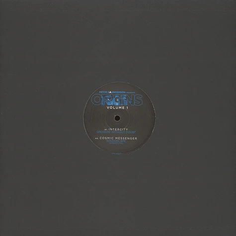 Reece / Cosmic Messenger (Stacey Pullen) / Intercity - KMS Origins Volume 1