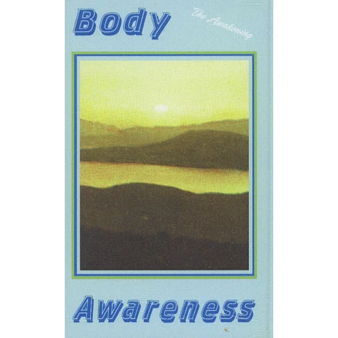 Body Awareness - The Awakening