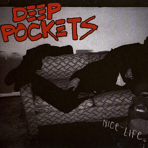 Deep Pockets - Nice Life