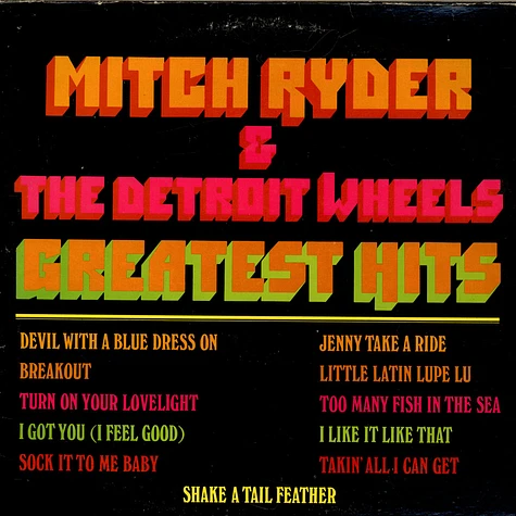 Mitch Ryder & The Detroit Wheels - Greatest Hits