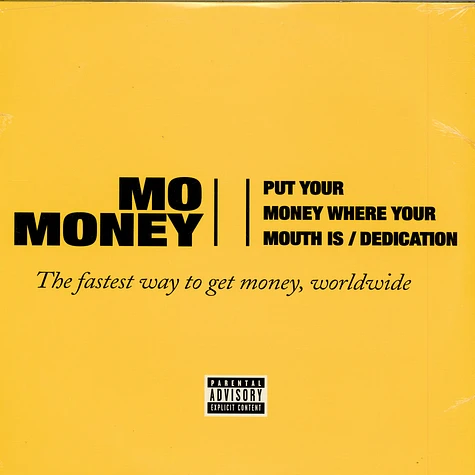 Mo' Money - Put Your Money Where Your Mouth Is / Dedication