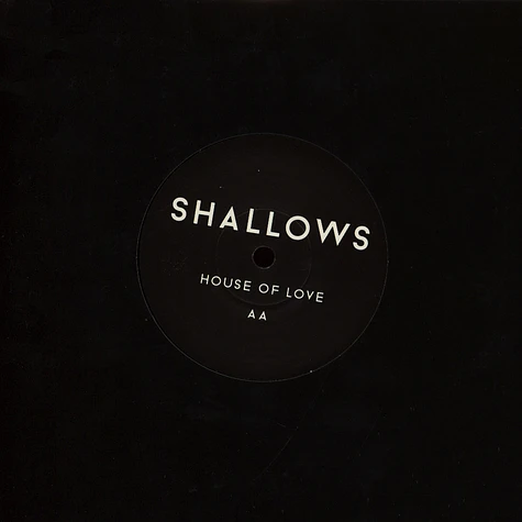 Shallows - Pale / House Of Love