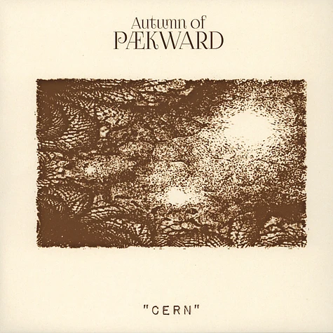 Autumn Of Paekward - Cern Clear Vinyl Edition
