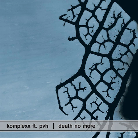 Komplexx - Death No More Feat. Pvh
