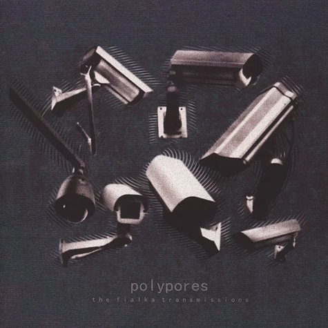 Polypores - The Fialka Transmissions