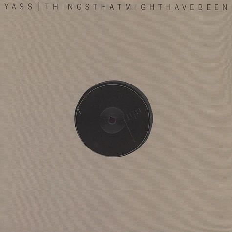 Yass - Things That Might Have Been