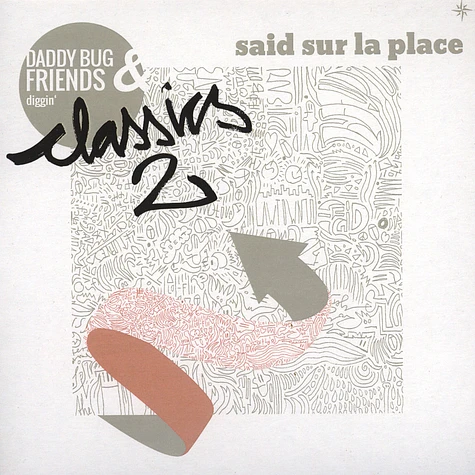Said Sur La Place - Daddy Bug & Friends Diggin' Classics 2