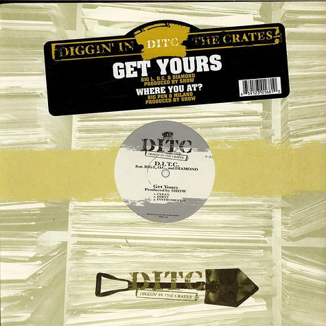 D.I.T.C. - Get Yours / Where You At?