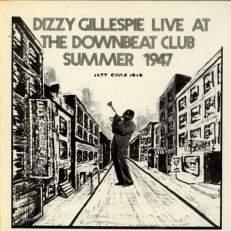 Dizzy Gillespie - Live At The Downbeat Club Summer 1947
