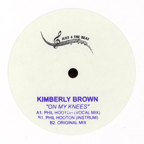 Kimberly Brown - On My Knees Phil Hooton Remix