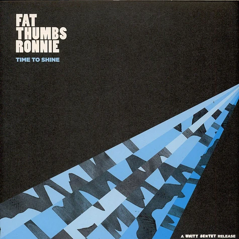Fat Thumbs Ronnie, The Unity Sextet - Time To Shine