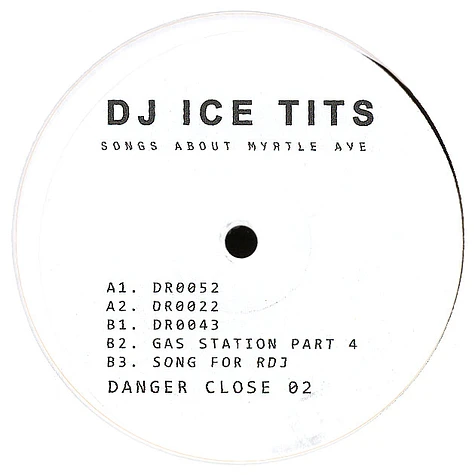 DJ Ice Tits - Songs About Myrtle Ave.