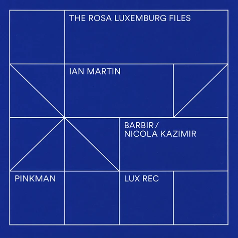 Ian Martin, Barbir & Nicola Kazimir - The Rosa Luxembourg Files