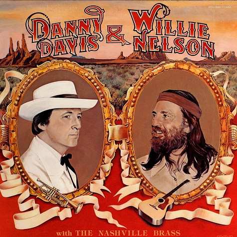 Danny Davis & Willie Nelson With Danny Davis & The Nashville Brass - Danny Davis & Willie Nelson With The Nashville Brass