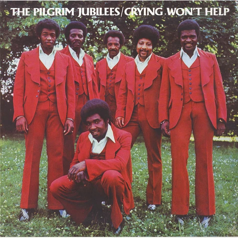 The Pilgrim Jubilees - Crying Won't Help