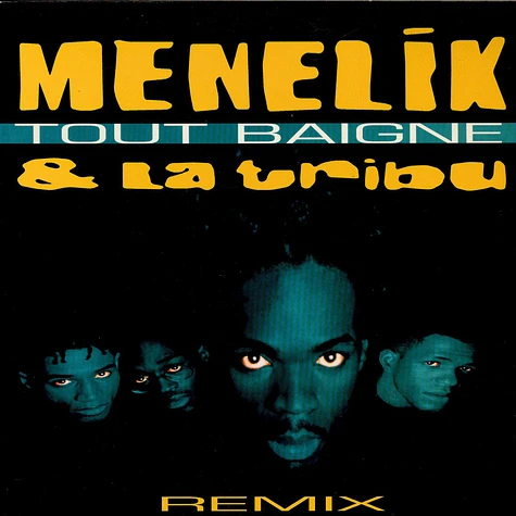 Menelik Et La Tribu - Tout Baigne (Remix)