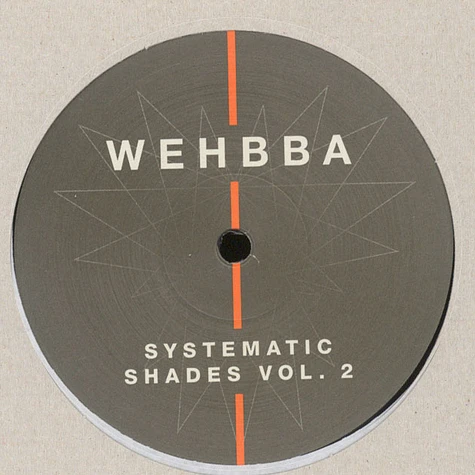 Wehbba - Systematic Shades Volume 2
