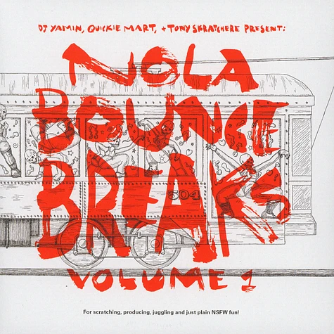 DJ Yamin / Quickie Mart / Tony Skratchere - NOLA Bounce Breaks Volume 1