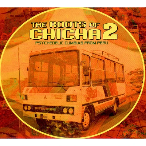 V.A. - The Roots Of Chicha 2 - Psychedelic Cumbias From Peru