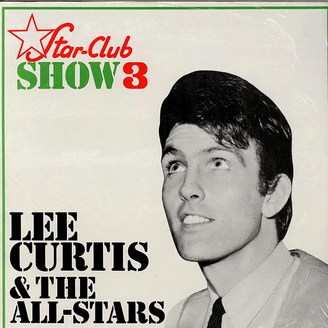 Lee Curtis & The All-Stars - Star-Club Show 3