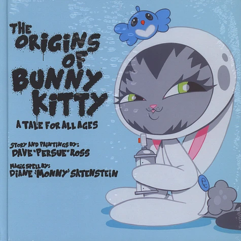 Dave "Persue" Ross - The Origins Of Bunny Kitty - A Tale For All Ages